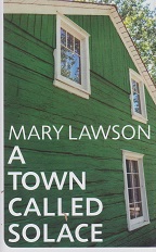  A Town Called Solace by Mary Lawson